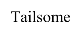 TAILSOME