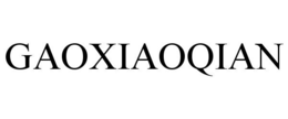GAOXIAOQIAN