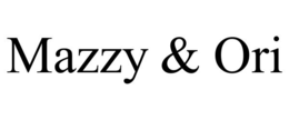 MAZZY & ORI