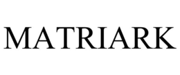 MATRIARK