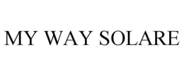 MY WAY SOLARE