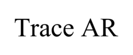 TRACE AR
