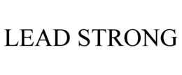 LEAD STRONG
