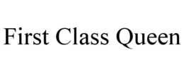 FIRST CLASS QUEEN