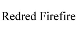 REDRED FIREFIRE