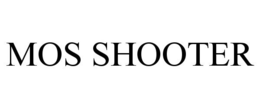 MOS SHOOTER
