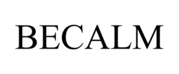 BECALM