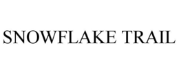 SNOWFLAKE TRAIL