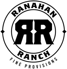 RANAHAN RR RANCH FINE PROVISIONS