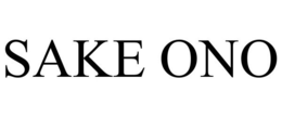 SAKE ONO