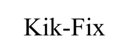 KIK-FIX