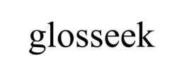 GLOSSEEK