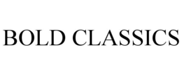 BOLD CLASSICS
