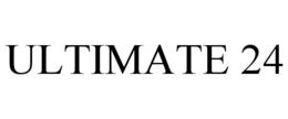 ULTIMATE 24