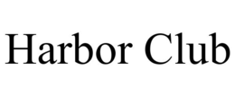 HARBOR CLUB