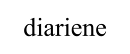 DIARIENE