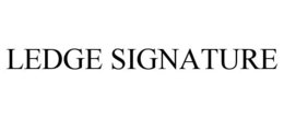 LEDGE SIGNATURE