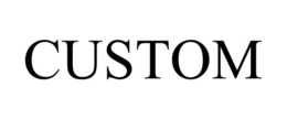 CUSTOM