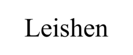 LEISHEN