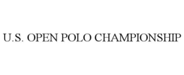 U.S. OPEN POLO CHAMPIONSHIP