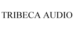 TRIBECA AUDIO