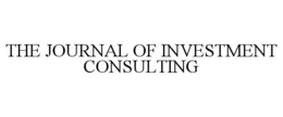 THE JOURNAL OF INVESTMENT CONSULTING