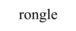 RONGLE