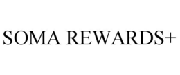 SOMA REWARDS+
