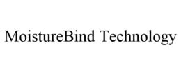 MOISTUREBIND TECHNOLOGY