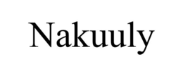 NAKUULY