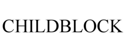 CHILDBLOCK