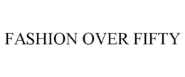 FASHION OVER FIFTY