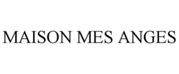 MAISON MES ANGES