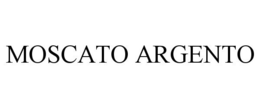MOSCATO ARGENTO