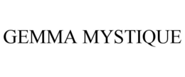 GEMMA MYSTIQUE