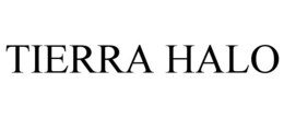 TIERRA HALO