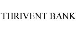 THRIVENT BANK