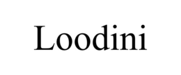 LOODINI