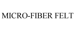 MICRO-FIBER FELT
