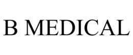 B MEDICAL