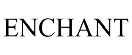 ENCHANT