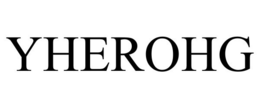 YHEROHG