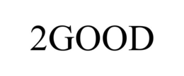 2GOOD