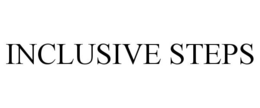 INCLUSIVE STEPS