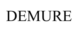 DEMURE