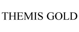 THEMIS GOLD