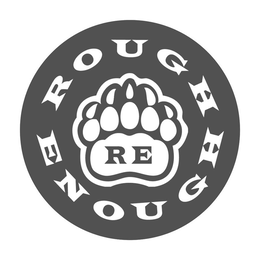 RE ROUGH ENOUGH