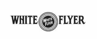 WHITE FLYER WHITE FLYER