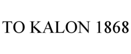 TO KALON 1868
