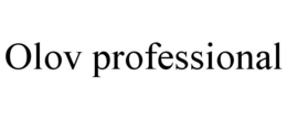 OLOV PROFESSIONAL